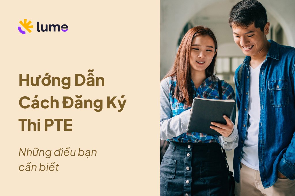 Hướng Dẫn Cách Đăng Ký Thi PTE