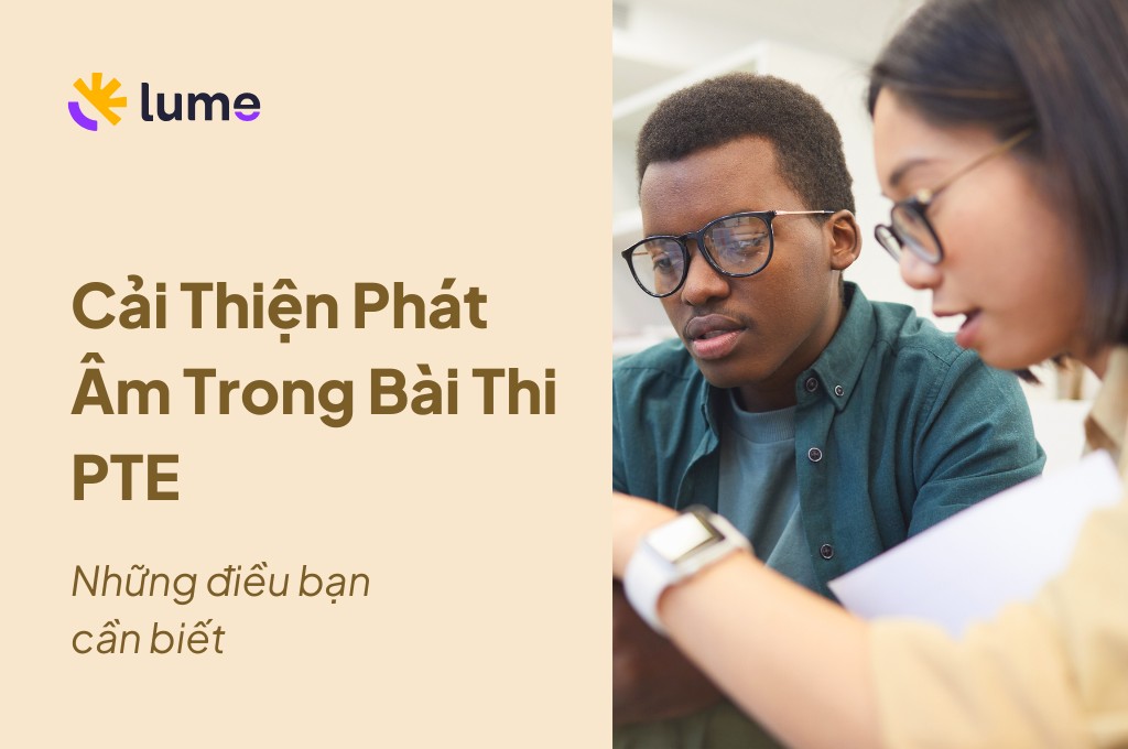 Cải Thiện Phát Âm Trong Bài Thi PTE