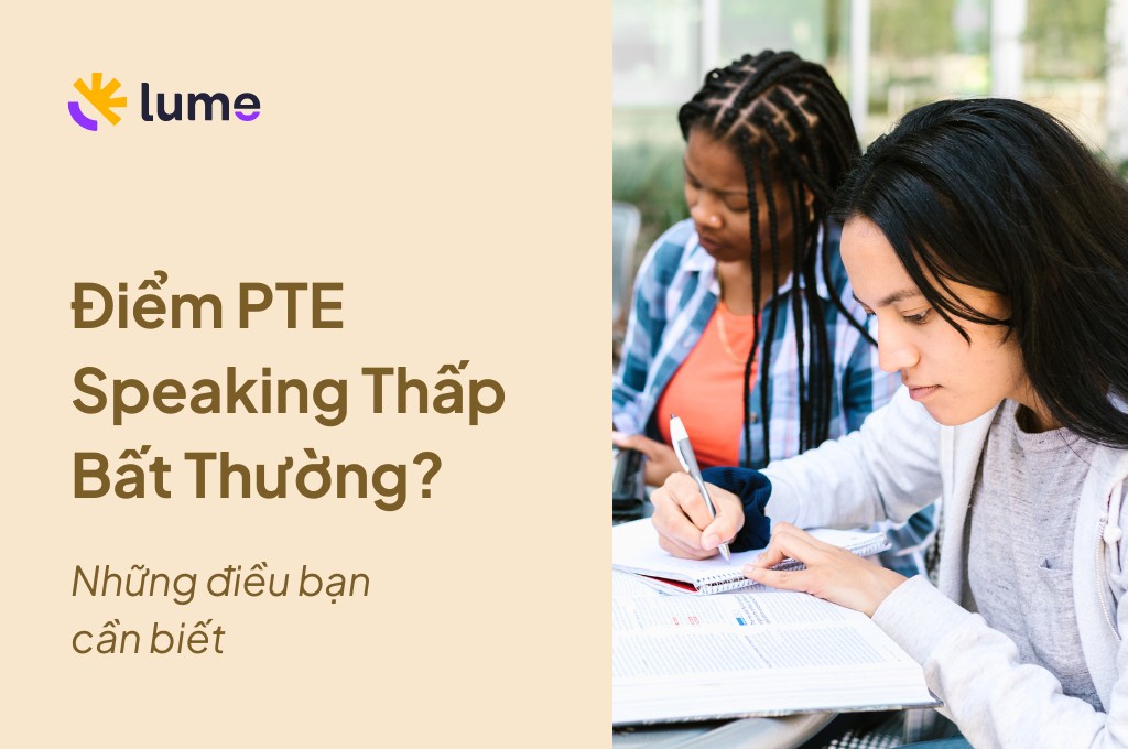 Điểm PTE Speaking Thấp Bất Thường