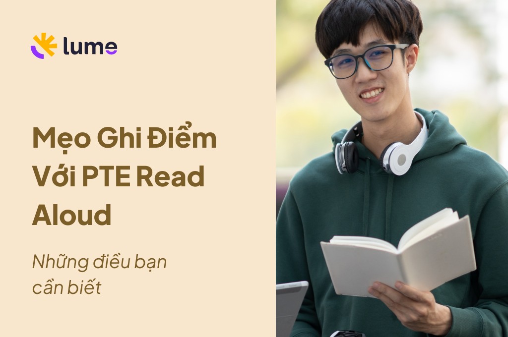 Mẹo Ghi Điểm Với PTE Read Aloud