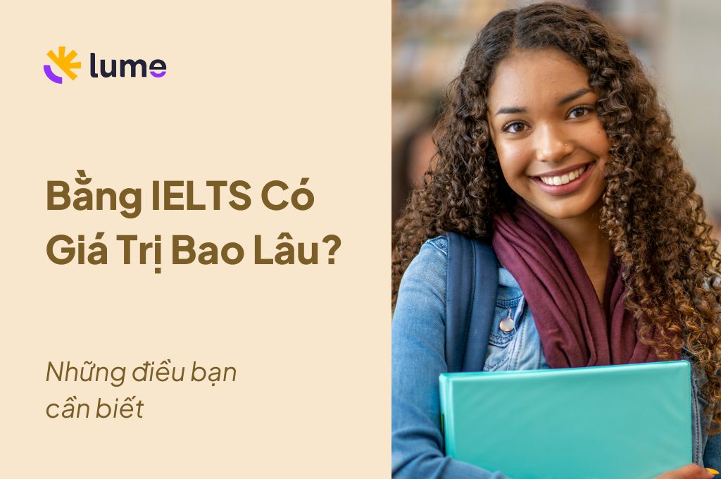 bằng ielts có hiệu lực bao lâu