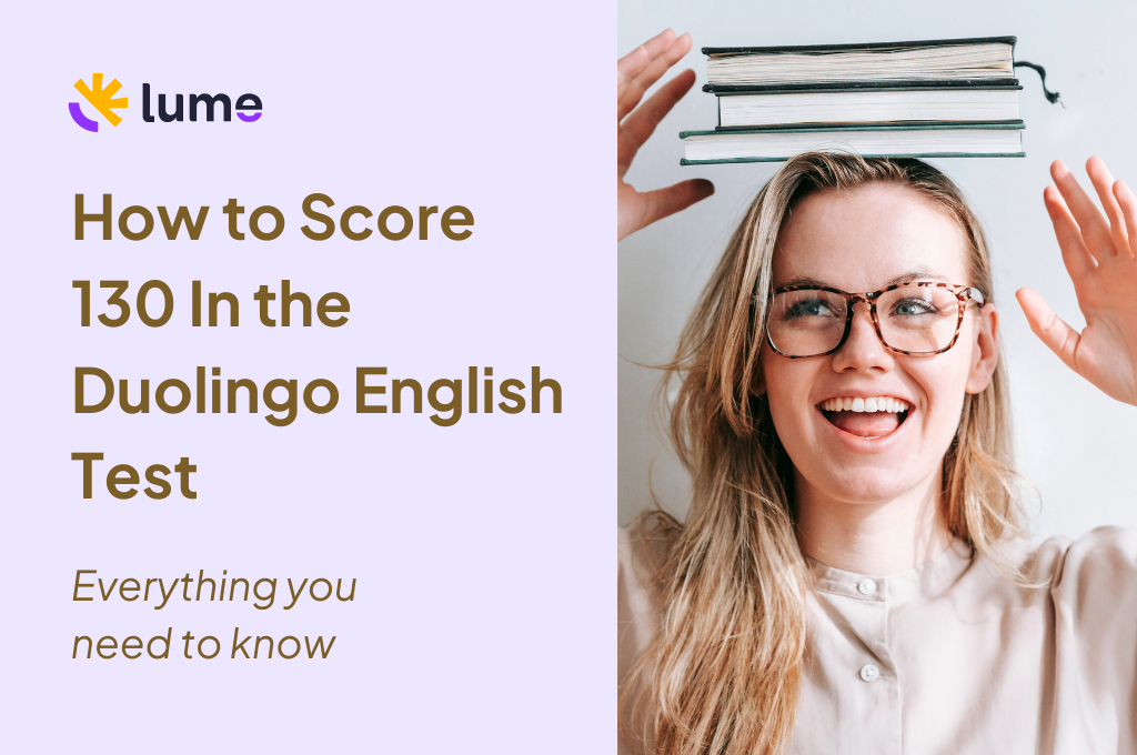 How to Score 130 In the Duolingo English Test